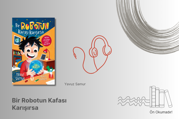Bir Robotun Kafası Karışırsa - Sesli Kitap